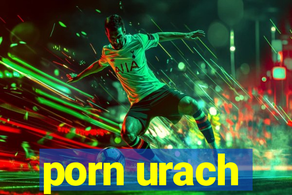 porn urach